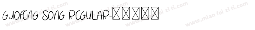 GuoFeng Song Regular字体转换